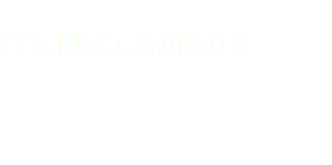 &nbsp;OFICINAS CENTRALES 